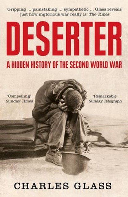 Deserter, Charles Glass - Ebook - 9780007476503