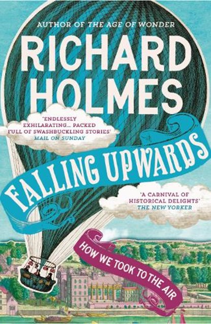 Falling Upwards, Richard Holmes - Paperback - 9780007476510