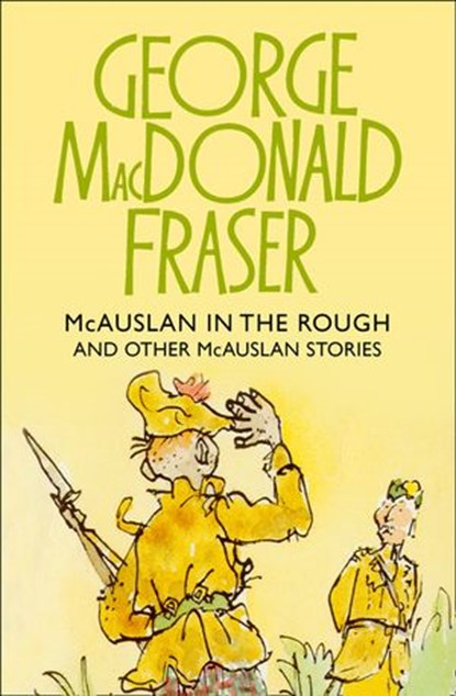 McAuslan in the Rough, George MacDonald Fraser - Ebook - 9780007477043