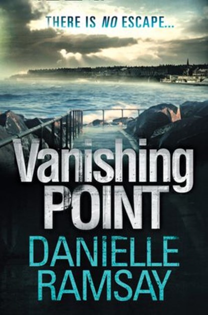 Vanishing Point, Danielle Ramsay - Ebook - 9780007478392