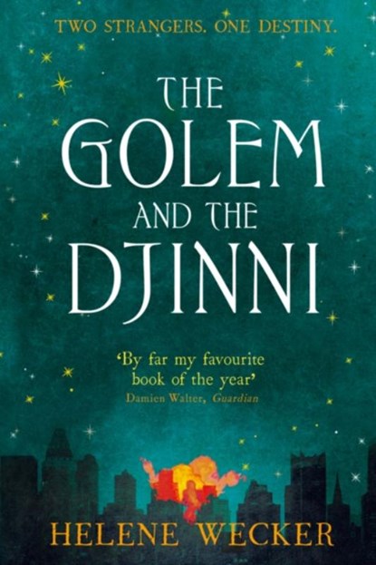 The Golem and the Djinni, Helene Wecker - Paperback - 9780007480197