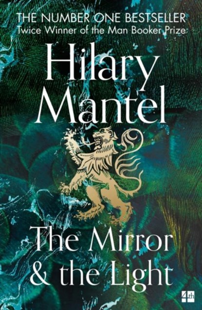 The Mirror and the Light, Hilary Mantel - Paperback - 9780007481002