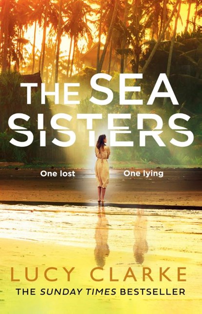The Sea Sisters, Lucy Clarke - Paperback - 9780007481347