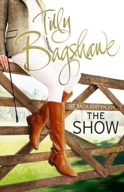 The Show, Tilly Bagshawe - Ebook - 9780007481415