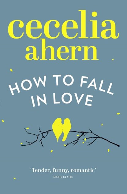 How to Fall in Love, Cecelia Ahern - Paperback Pocket - 9780007481583