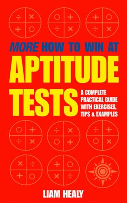 More How to Win at Aptitude Tests, Liam Healy - Ebook - 9780007484881