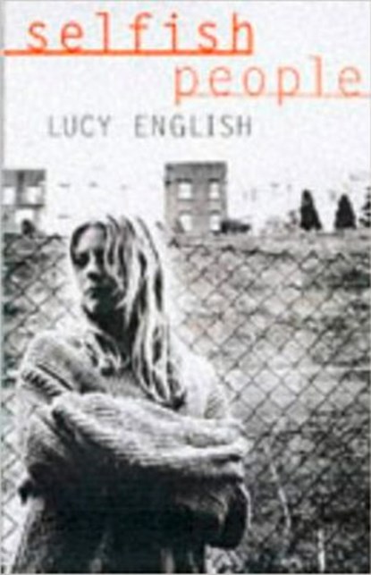 Selfish People, Lucy English - Ebook - 9780007484935