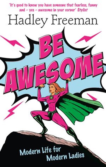 Be Awesome, Hadley Freeman - Ebook - 9780007485710