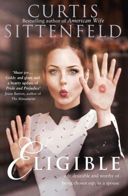 Eligible, Curtis Sittenfeld - Ebook - 9780007486304