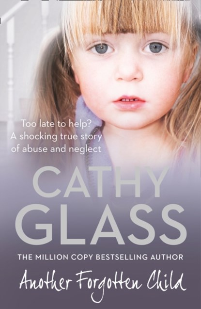 Another Forgotten Child, Cathy Glass - Paperback - 9780007486779