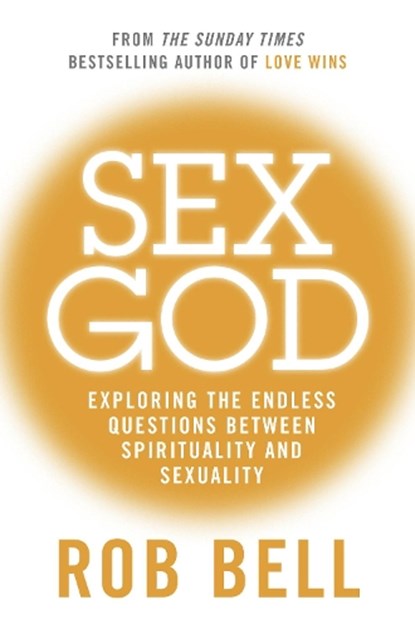 Sex God, BELL,  Rob - Paperback - 9780007487851
