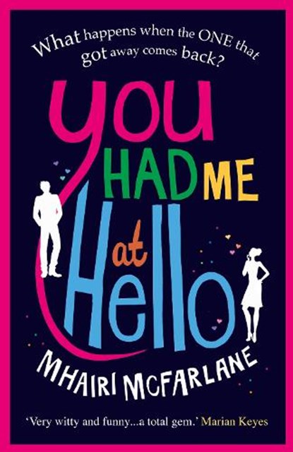 You Had Me At Hello, Mhairi McFarlane - Paperback - 9780007488056