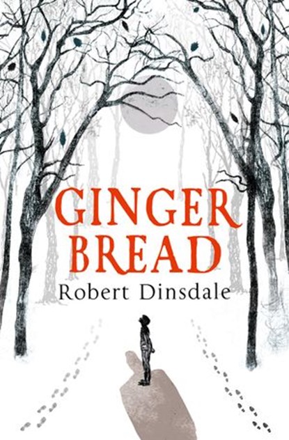 Gingerbread, Robert Dinsdale - Ebook - 9780007488919