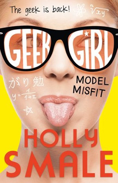 Model Misfit (Geek Girl, Book 2), Holly Smale - Ebook - 9780007489473