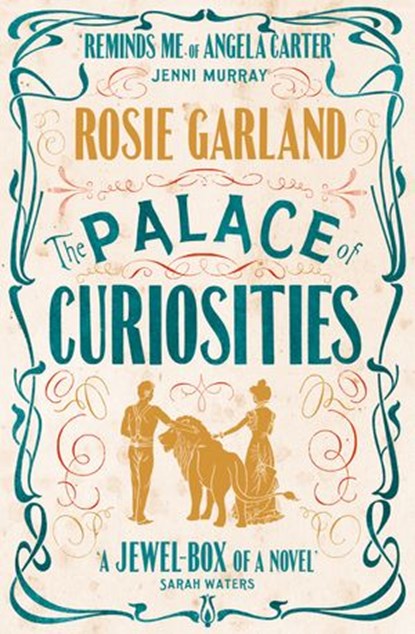 The Palace of Curiosities, Rosie Garland - Ebook - 9780007492824