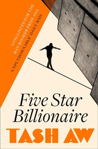 Five Star Billionaire, Tash Aw - Ebook - 9780007494170