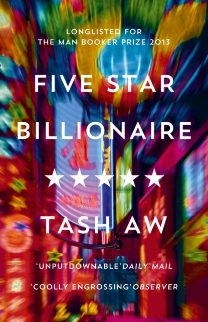 Five Star Billionaire, Tash Aw - Paperback - 9780007494187