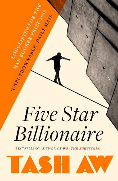 Five Star Billionaire, Tash Aw - Paperback - 9780007494187