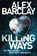 Killing Ways, Alex Barclay - Paperback - 9780007494545