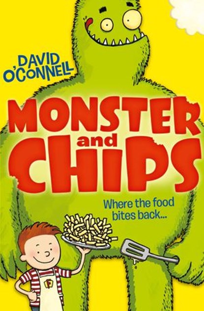 Monster and Chips (Colour Version), David O’Connell - Ebook - 9780007497164