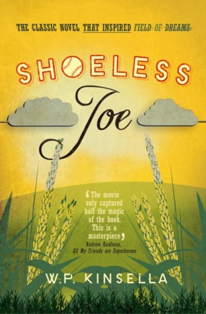 Shoeless Joe, W. P. Kinsella - Paperback - 9780007497478