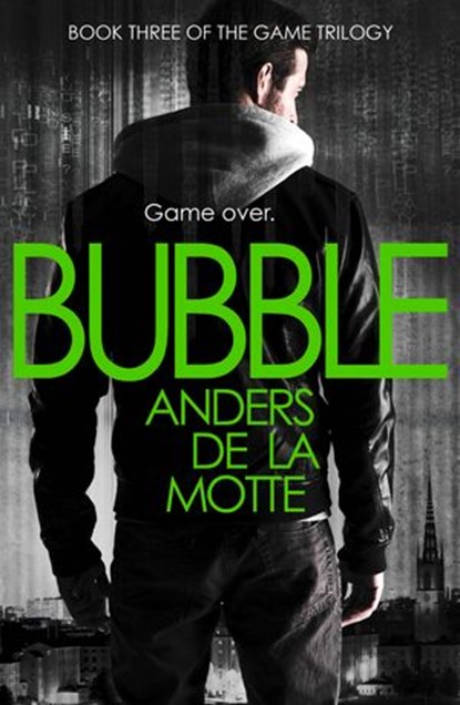 Bubble, Anders de la Motte - Ebook - 9780007500321
