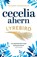 Lyrebird, Cecelia Ahern - Paperback - 9780007501892