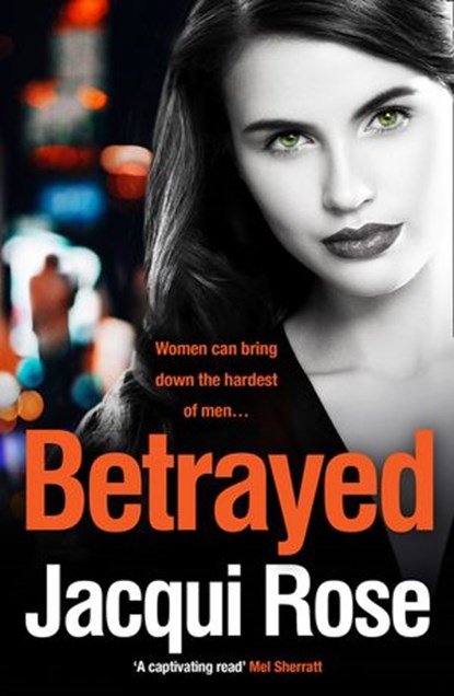 BETRAYED, Jacqui Rose - Ebook - 9780007503629