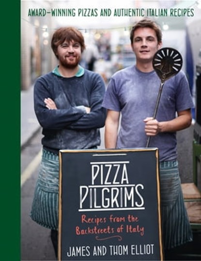 Pizza Pilgrims, Thom Elliot - Ebook - 9780007504312