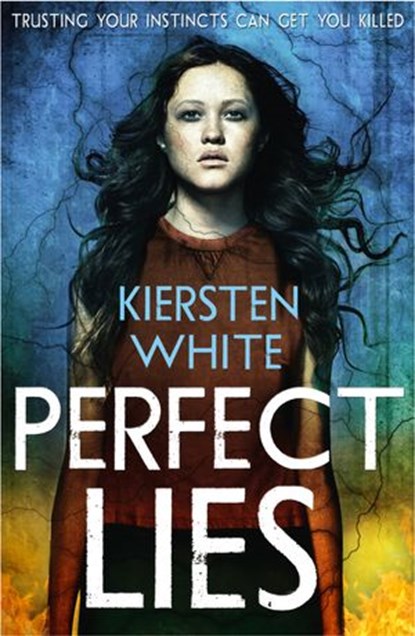 Perfect Lies, Kiersten White - Ebook - 9780007506354