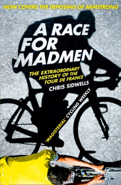 A Race for Madmen, Chris Sidwells - Paperback - 9780007511006