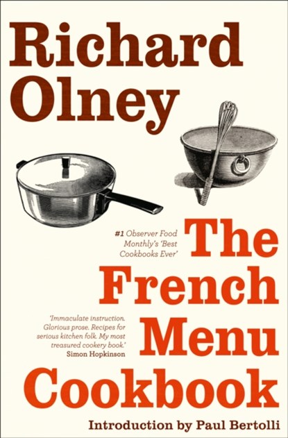 The French Menu Cookbook, Richard Olney - Paperback - 9780007511457