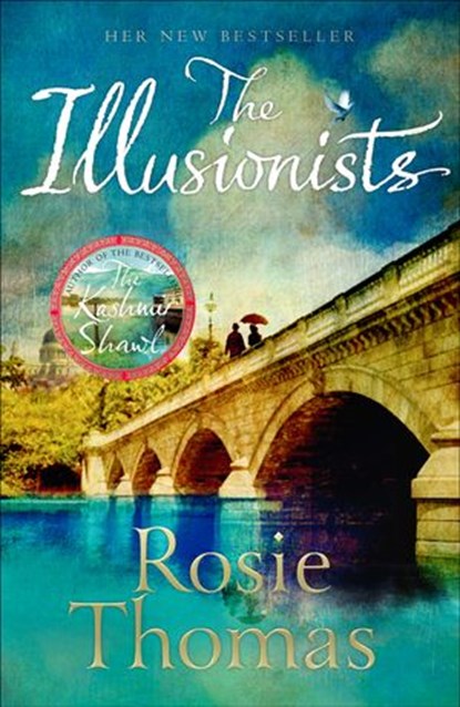 The Illusionists, Rosie Thomas - Ebook - 9780007512034