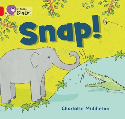 Snap!, Charlotte Middleton - Paperback - 9780007512706