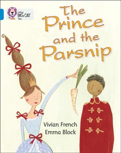 The Prince and the Parsnip, Vivian French - Paperback - 9780007512843