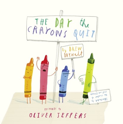 The Day The Crayons Quit, Drew Daywalt - Gebonden Gebonden - 9780007513758