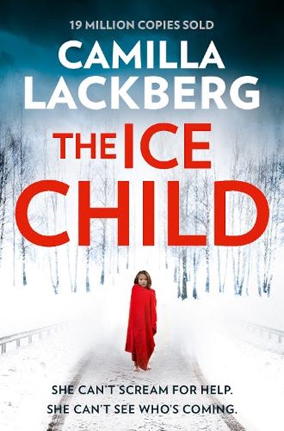 The Ice Child, Camilla Lackberg - Paperback - 9780007518364