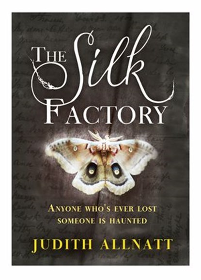 The Silk Factory, Judith Allnatt - Ebook - 9780007523009