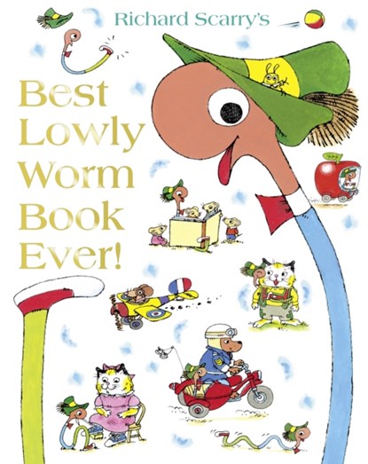 Best Lowly Worm Book Ever, Richard Scarry - Gebonden Gebonden - 9780007523146