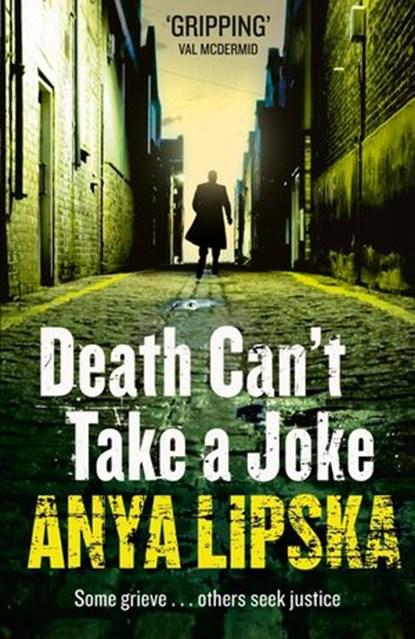 Death Can’t Take a Joke, Anya Lipska - Ebook - 9780007524419