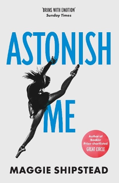 Astonish Me, SHIPSTEAD,  Maggie - Paperback - 9780007525409