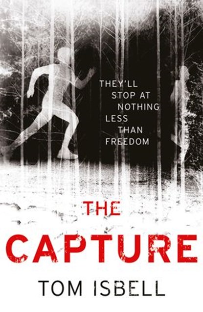 The Capture (The Prey Series, Book 2), Tom Isbell - Ebook - 9780007528219