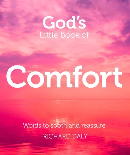 God’s Little Book of Comfort, Richard Daly - Paperback - 9780007528349