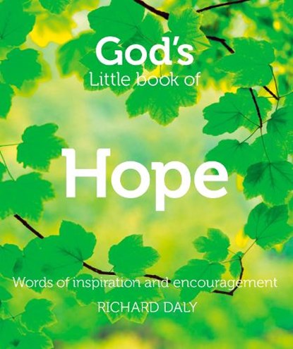 God’s Little Book of Hope, Richard Daly - Paperback - 9780007528356