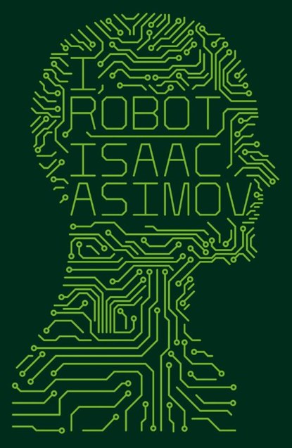 I, Robot, Isaac Asimov - Paperback - 9780007532278