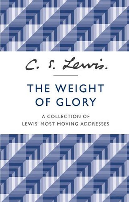 The Weight of Glory, C. S. Lewis - Paperback - 9780007532803