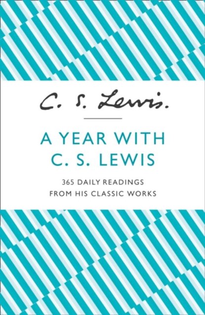 A Year With C. S. Lewis, C. S. Lewis - Paperback - 9780007532827
