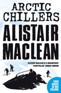 Alistair MacLean Arctic Chillers 4-Book Collection: Night Without End, Ice Station Zebra, Bear Island, Athabasca | Alistair MacLean | 
