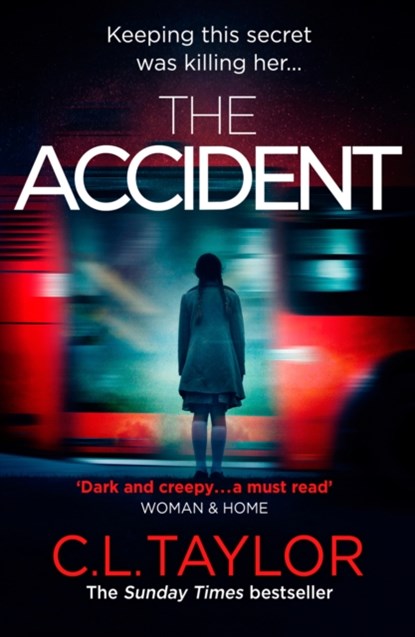 The Accident, C.L. Taylor - Paperback - 9780007540037