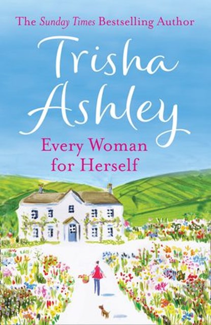 Every Woman For Herself, Trisha Ashley - Ebook - 9780007540044